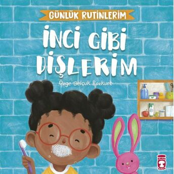 Inci Gibi Dişlerim - Günlük Rutinlerim Özge Selçuk Bozkurt