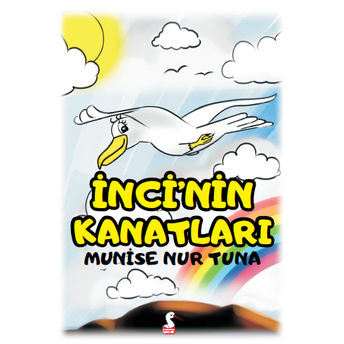 Inci’nin Kanatları Munise Nur Tuna