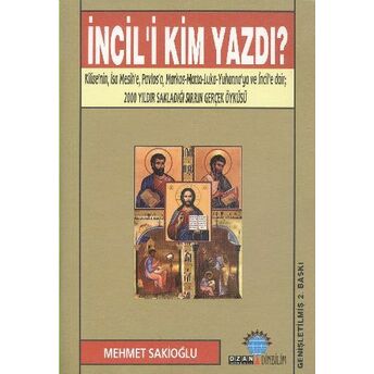 Incili Kim Yazdı? Mehmet Sakioğlu