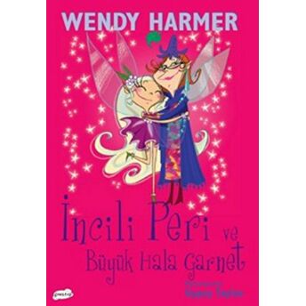 Incili Peri Ve Büyük Hala Garnet Wendy Harmer