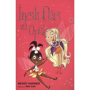 Incili Peri Ve Opal Wendy Harmer