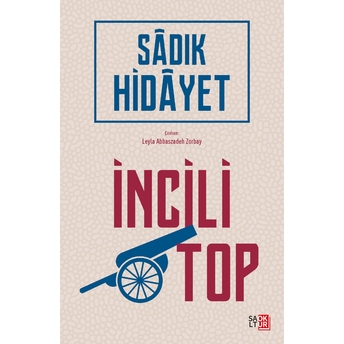 Incili Top Sadık Hidayet