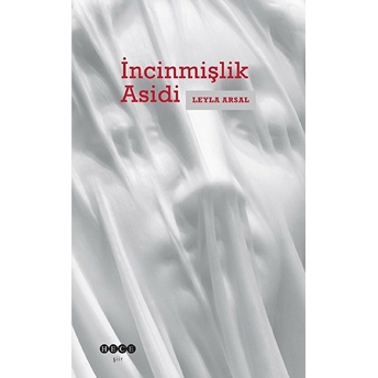 Incinmişlik Asidi