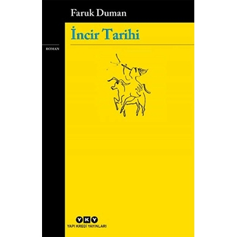 Incir Tarihi Faruk Duman