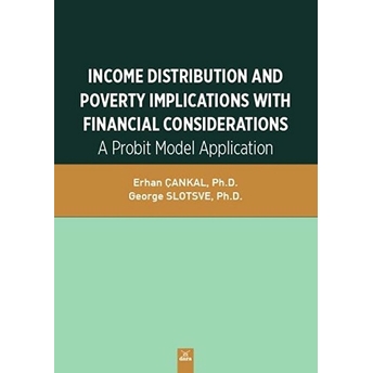 Income Distribution And Poverty Implications With Financial Considerations - George Slotsve