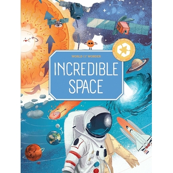 Incredible Space (My World Of Wonder) Ciltli Kolektif