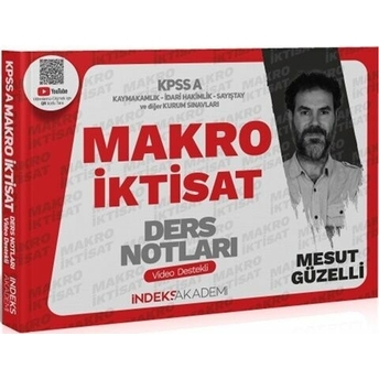 Indeks Akademi 2024 Kpss A Grubu Makro Iktisat Video Ders Notları Mesut Güzelli