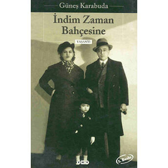 Indim Zaman Bahçesine Güneş Karabuda