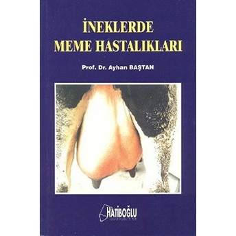 Ineklerde Meme Hastalıkları-Ayhan Baştan