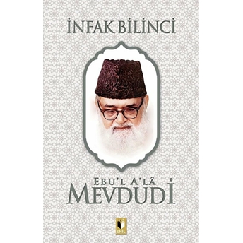 Infak Bilinci - Mevdudi Ebul Ala El-Mevdudi