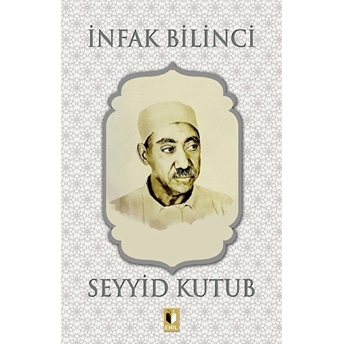 Infak Bilinci - Seyyid Kutub Seyyid Kutub