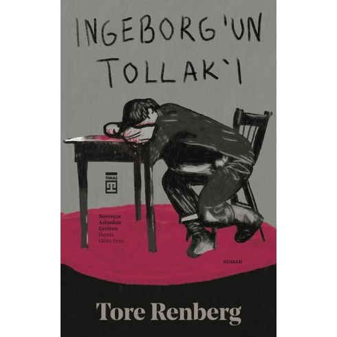 Ingeborgun Tollakı Tore Renberg