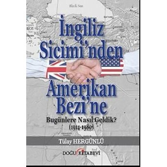 Ingiliz Sicimi’nden Amerikan Bezi’ne