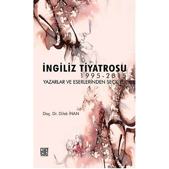 Ingiliz Tiyatrosu 1995-2015