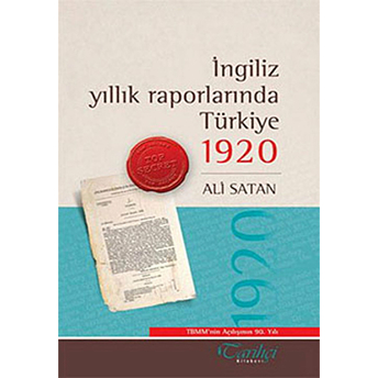 Ingiliz Yıllık Raporlarında Türkiye 1920 Derleme