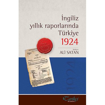 Ingiliz Yıllık Raporlarında Türkiye 1924 Kolektif