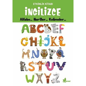 Ingilizce Alfabe... Harfler... Kelimeler... - Etkinlik Kitabı - Kolektif