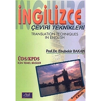 Ingilizce Çeviri Teknikleri Translation Techniques In English Ebubekir Bakan