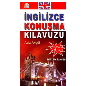 Ingilizce Konuşma Kılavuzu Aziz Akgül