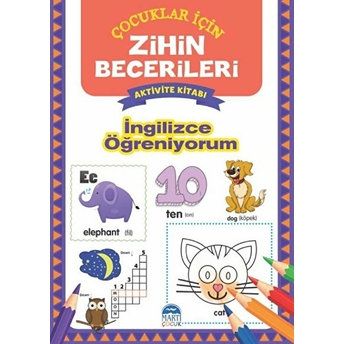 Ingilizce Öğreniyorum - Zihin Becerileri Aktivite Kitabı Kolektif