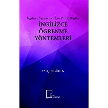 Ingilizce Öğrenme Yöntemleri -  Ingilizce Öğrenenler Için Pratik Bilgiler