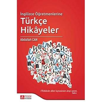 Ingilizce Öğretmenlerine Türkçe Hikâyele - Abdullah Can