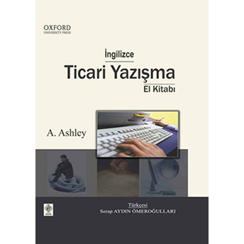 Ingilizce Ticari Yazışma El Kitabı A. Ashley