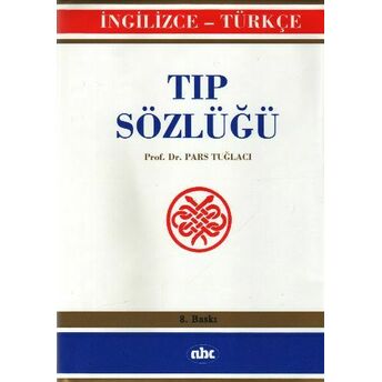 Ingilizce - Türkçe Tıp Sözlüğü (Ciltli)