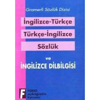 Ingilizce-Türkçe Türkçe-Ingilizce Sözlük Ve Ingilizce Dilbilgisi Kolektif