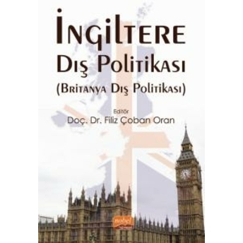 Ingiltere Dış Politikası (Britanya Dış Politikası) Filiz Çoban Oran