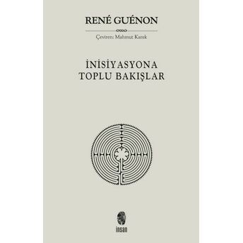 Inisiyasyona Toplu Bakışlar René Guénon