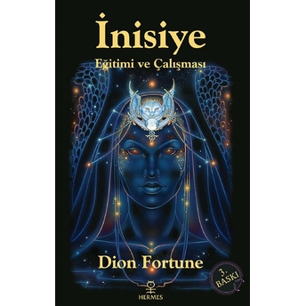 Inisiye Eğitimi Ve Çalışması - Dion Fortune