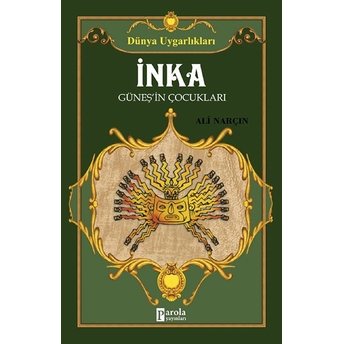 Inka: Güneşin Çocukları Ali Narçın