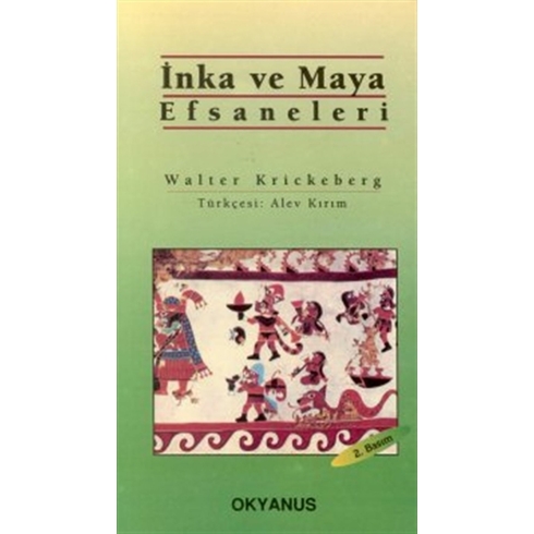 Inka Ve Maya Efsaneleri Walter Krickeberg