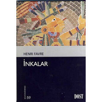 Inkalar (Kültür Kitaplığı 59) Henri Favre