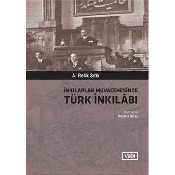 Inkılaplar Muvacehesinde Türk Inkılabı A. Refik Sıtkı