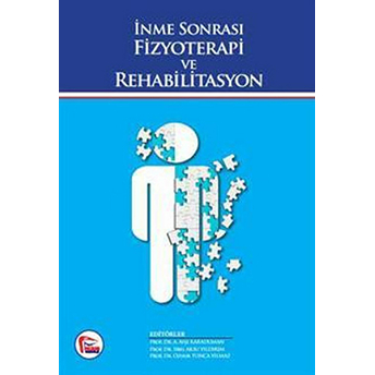 Inme Sonrası Fizyoterapi Ve Rehabilitasyon Ayşe Karaduman