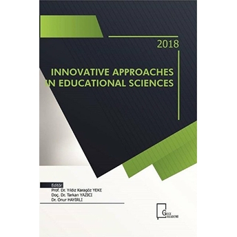 Innovative Approaches In Educational Sciences