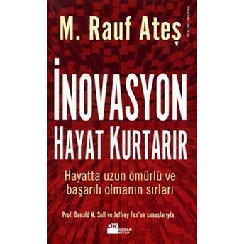 Inovasyon Hayat Kurtarır M. Rauf Ateş