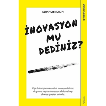 Inovasyon Mu Dediniz? Esranur Kaygın