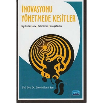 Inovasyonu Yönetmede Kesitler Zümrüt Ecevit Satı