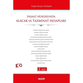 Inşaat Hukukunda Alacak Ve Tazminat Hesapları Ilker Hasan Duman