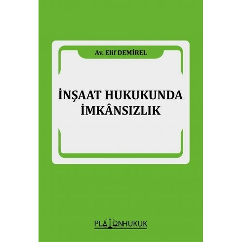 Inşaat Hukukunda Imkansızlık