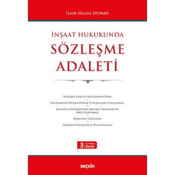 Inşaat Hukukunda Sözleşme Adaleti Ilker Hasan Duman