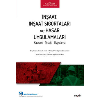 Inşaat, Inşaat Sigortaları Ve Hasar Uygulamaları Mustafa Nazlıer