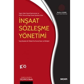 Inşaat Sözleşme Yönetimi Nedim Uyanık