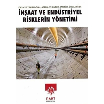 Inşaat Ve Endüstriyel Risklerin Yönetimi