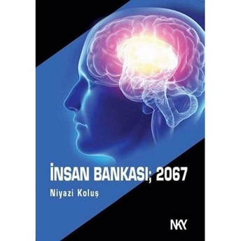 Insan Bankası 2067 Niyazi Koluş