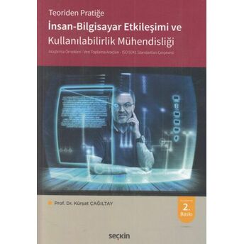 Insan - Bilgisayar Etkileşimi Ve Kullanılabilirlik Mühendisliği Kürşat Çağıltay