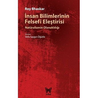 Insan Bilimlerinin Felsefi Eleştirisi Roy Bhaskar